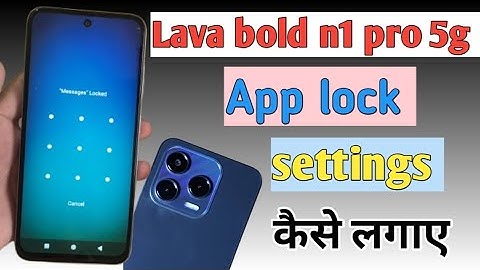 Lava bold n1 pro 5g mobile me app lock kaise lagaye/how to set app lock in settings lava bold n1 pro