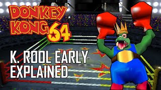 Donkey Kong 64s next HUGE skip? | King K. Rool Early Explained