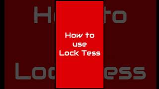 How to use Lock Tess