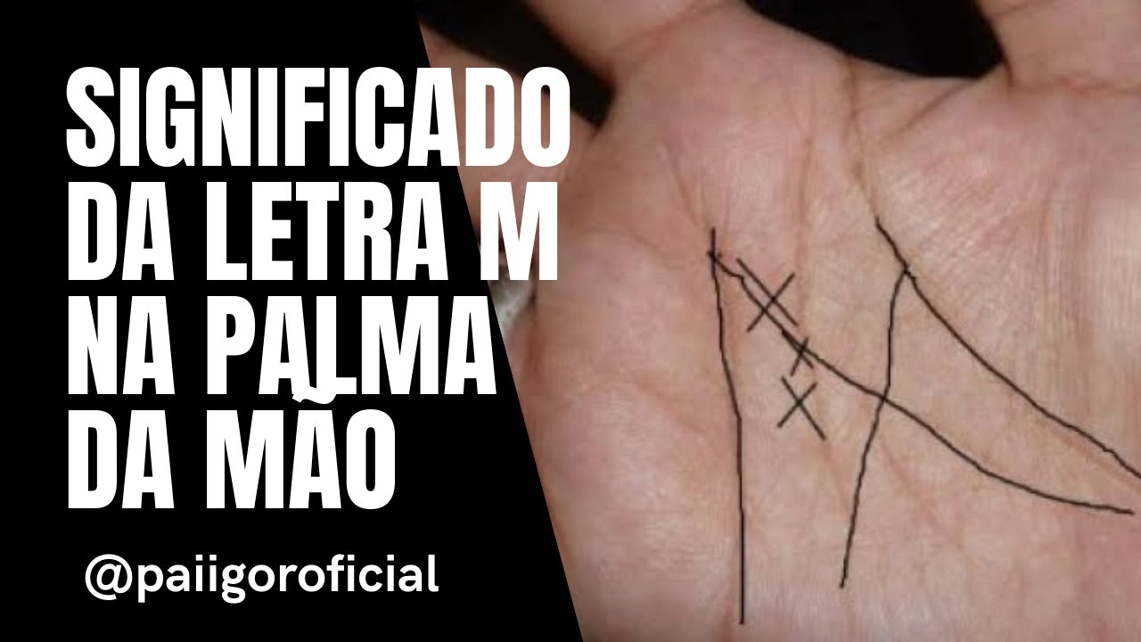Significado da Letra M na palma da Mão - YouTube