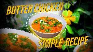 ബട്ടർ ചിക്കൻ സൂപ്പർ റെസിപ്പി | Butter Chicken Recipe | Malayalam Cooking Video