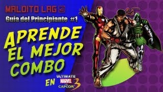 Aprende el mejor combo en Marvel vs Capcom 3 -- Guia del principiante #1 Tutorial (Español)