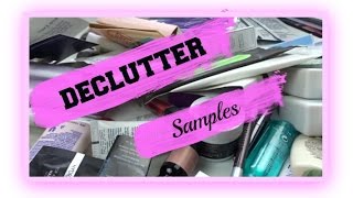 DECLUTTER -  Samples