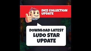 How to Download Ludo Star on Android ? Dice Collection Update 1.35.35 Latest screenshot 3