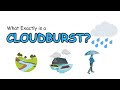 What is a Cloudburst? EXPLAINED With Visuals!
