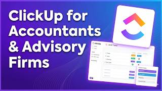 ClickUp for Accountants and Advisory Firms: Full Product Demo | CPA Demo Days 2026