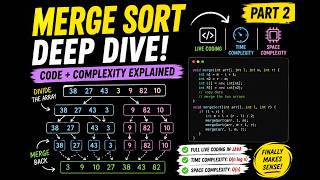 Merge Sort Deep Dive | Live Coding + Time Complexity Explained (Part 2)