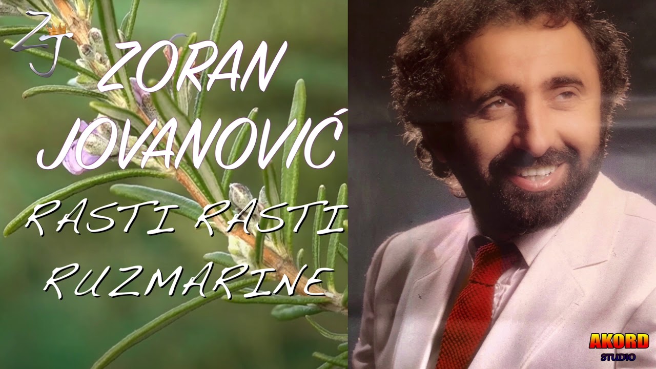 Zoran Jovanovic Rasti rasti ruzmarine