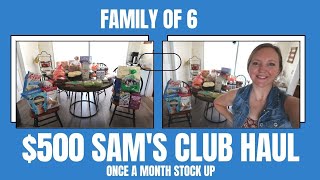 GROCERY HAUL || ONCE A MONTH SAM'S CLUB STOCK UP