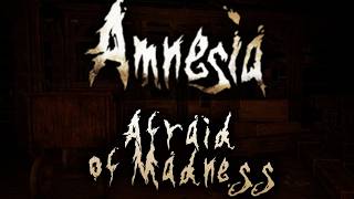Amnesia: The Bunker (Custom Stories) (No Commentary) - Afraid of Madness #1