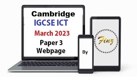IGCSE ICT (0417) March 2023 P3 Webpage