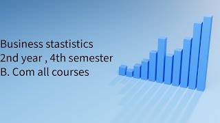 Business statistics 2nd year Regression problems explanation