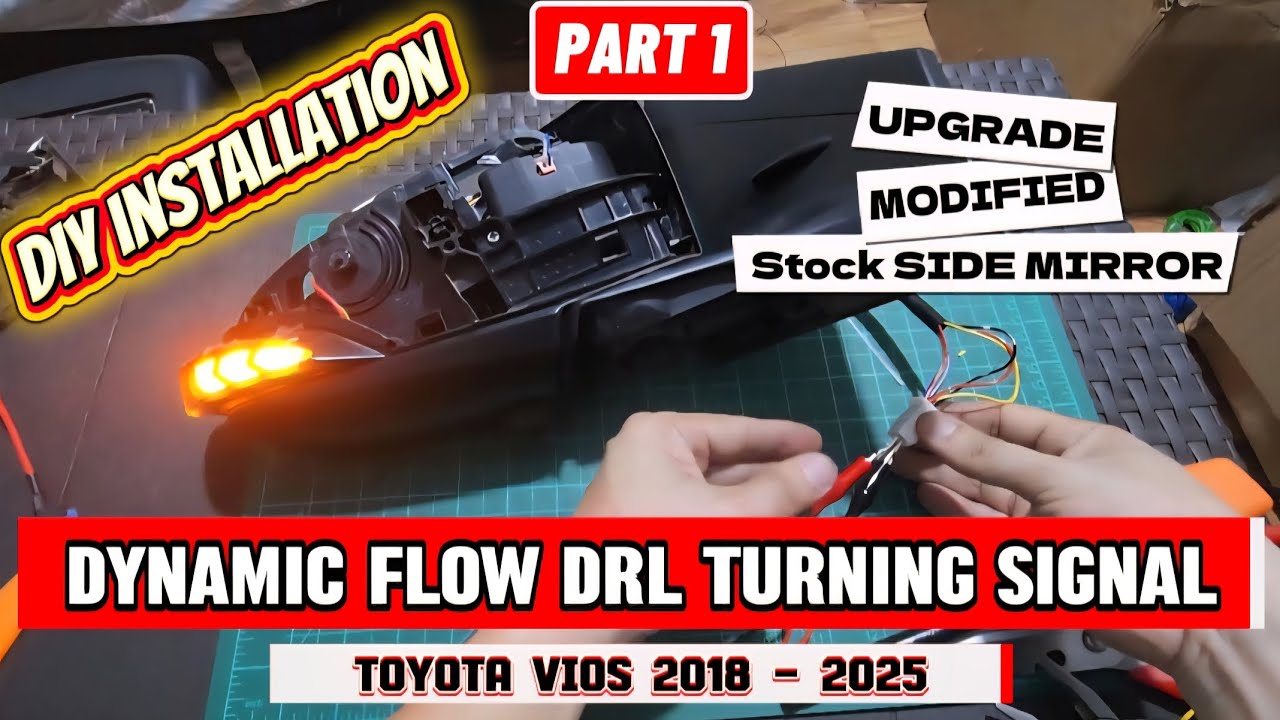 DIY INSTALLATION OF SEQUENTIAL DRL DYNAMIC FLOW TURNING SIGNAL STOCK side mirror Toyota Vios GEN 3UP