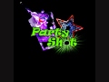 PARTY SHOT song clips!