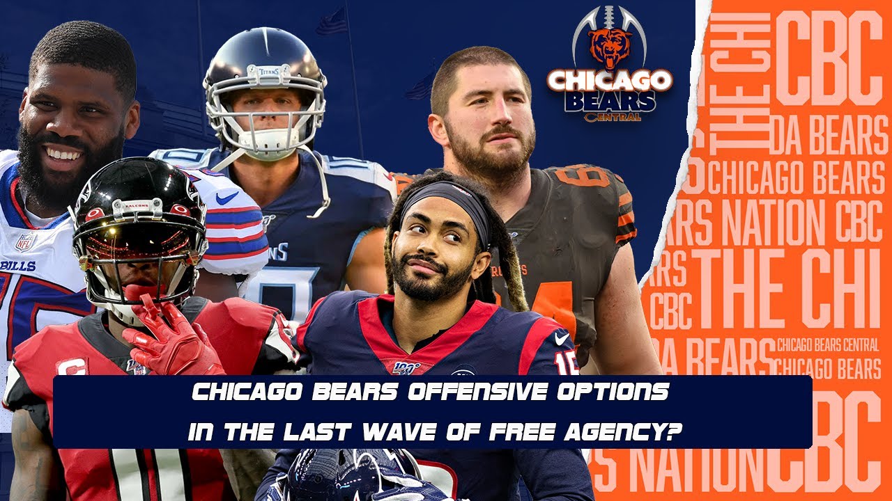 Chicago Bears Offensive Options During The Last Wave Of Free Agency