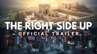 The Right Side Up | Official Trailer