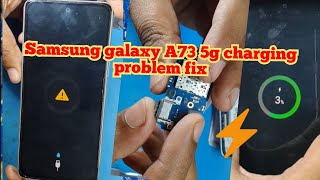 Samsung galaxy A73 5g,A53 charging problem fix ||Samsung galaxy A73 5g,A53 charging not charging fix