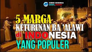 5 MARGA KETURUNAN BA ALAWI DI INDONESIA YANG POPULER