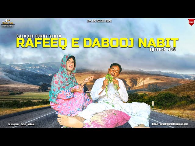 Rafeeq E Daboj Nabit |  Ramzan Special | Episode 465 | 2024 #rafeeqbaloch #basitaskani class=