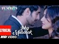 Arijit singh ishq mubarak full song with lyrics  tum bin 2