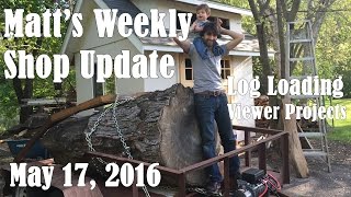 Matt’s Weekly Shop Update – May 17, 2016