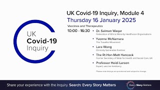 UK Covid 19 Inquiry - Module 4 Hearings - 16 January 2025 AM