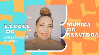 Saavedra - La Caja de Música Cap 2 - Con Alexandra Colorado