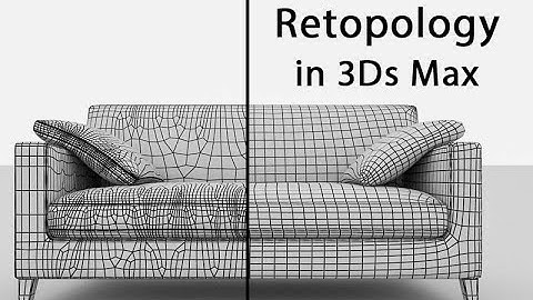 Retopology in 3ds Max 2021