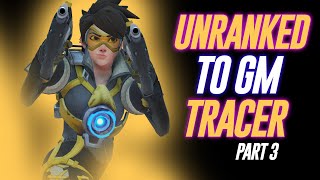 TRACER UNRANKED TO GM EDUCATIONAL - EPISODE 3 - PLAT (part 2)