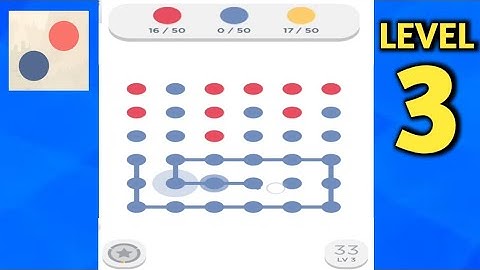 Two Dots - All Levels Gameplay updated Android,ios | Two dots level 3 | Game the Chain