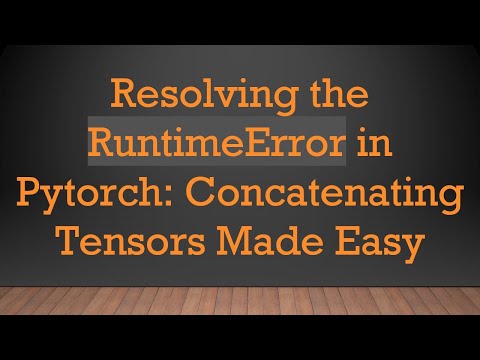 Resolving the RuntimeError