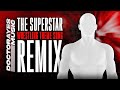 The superstar  wrestling theme song remix