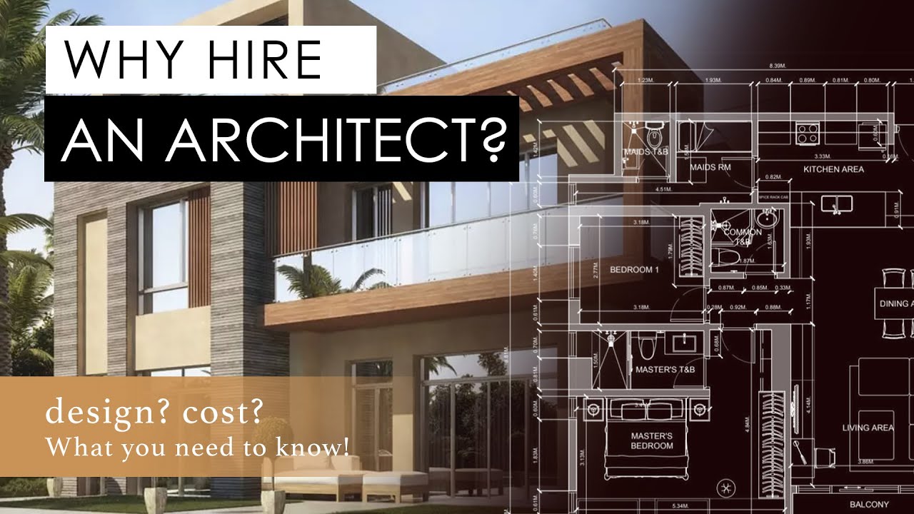 When Hiring An Architect You