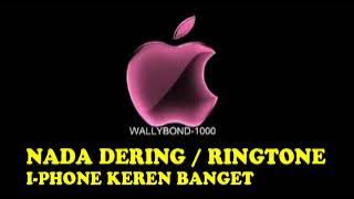 NADA DERING||RINGTONE I-PHONE BAGUS BANGET JADI NADA DERING TELEPON PANGGILAN MASUK