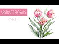 Abstract Florals Part 4 - Tulips