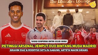 RESMI!! Arsenal boyong Brahim Diaz dengan harga fantastis, Rodrygo jadi idaman Arteta