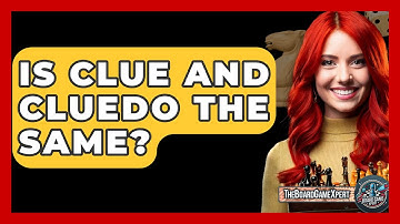 Is Clue And Cluedo The Same? - The Board Game Xpert