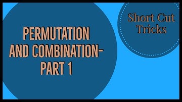 Permutation and Combination shortcut tricks || Part -1