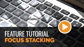 Focus Stacking - Tutorial