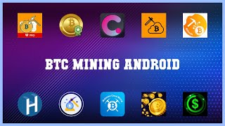 Best 10 Btc Mining Android Android Apps screenshot 4