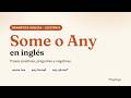 Some o Any en inglés