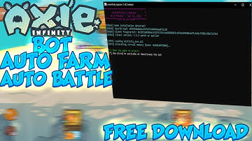 AXIE INFINITY BOT | UPDATED JANUARY | AUTO FARMING/BATTLE BOT