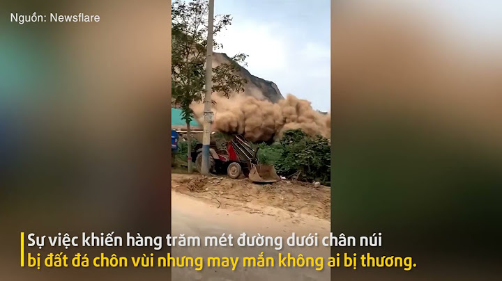 Lở núi kinh hoàng khủng khiếp chôn vùi hàng trăm mét đường ở Trung Quốc
