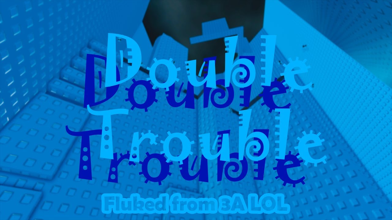 Tower of Double Trouble - FLUKED FROM 3A [INSANE] | JToH - YouTube