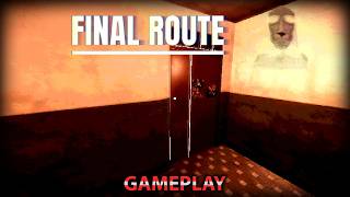 Final Route - Indie Horror Game(GAMEPLAY) @Nigel154
