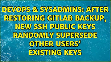 After restoring GitLab backup, new SSH public keys randomly supersede other users