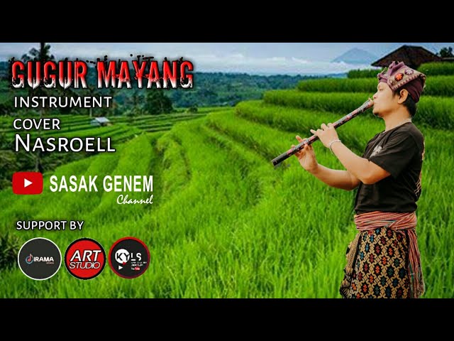 tembang lawas sasak |GUGUR MAYANG | intrument |cover Nasroell class=