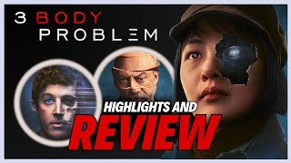 Netlfix 3 Body Problem Highlights by Road to Tar Valon 3,972 views 1 month ago 12 minutes, 18 seconds