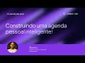 LIVE CODING: construindo uma agenda pessoal inteligente!