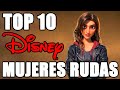 Top 10 Mujeres rudas de Disney